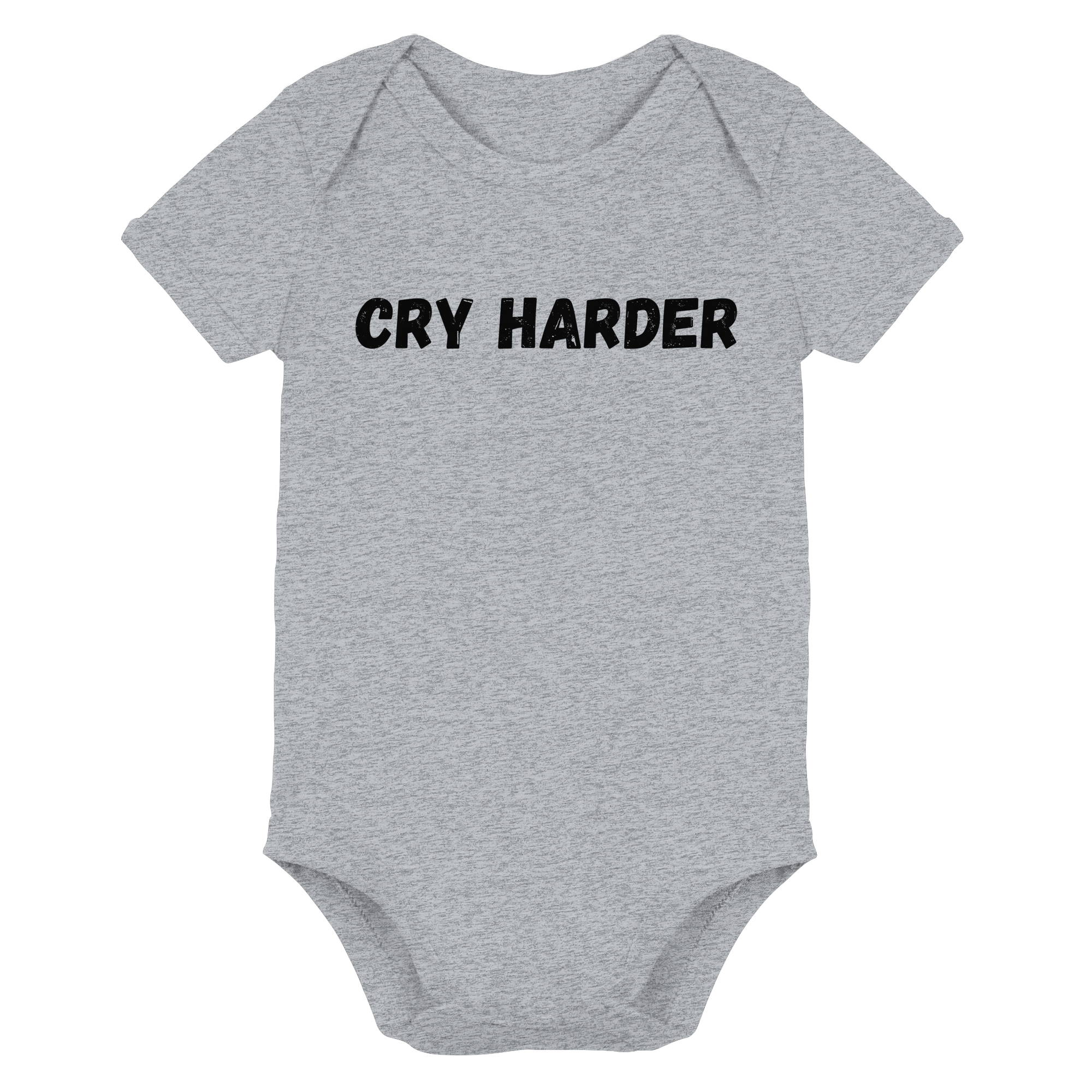 Cry Harder Baby - Organic Baby Bodysuit